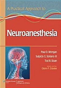 Practical Approach Neuroanesthesia PB (Paperback)