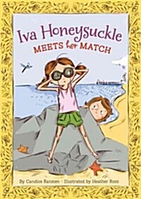 Iva Honeysuckle Meets Her Match (Hardcover)