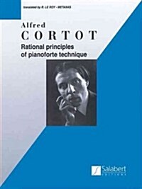 Rational Principles of Pianoforte Technique (Paperback)