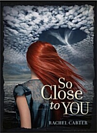 So Close to You (Paperback, Deckle Edge)