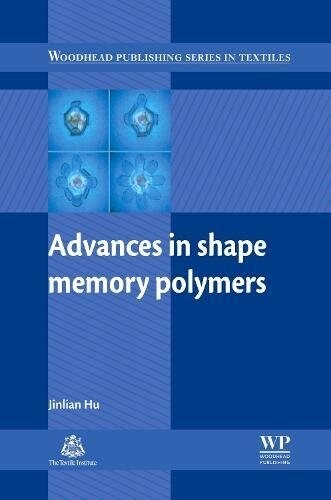 Advances in Shape Memory Polymers (Hardcover, New)