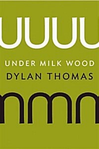 Under Milk Wood: A Play for Voices (Paperback)