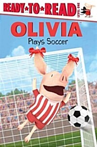 [중고] Olivia Plays Soccer (Paperback)