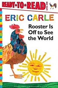 [중고] Rooster Is Off to See the World/Ready-To-Read Level 1 (Paperback)