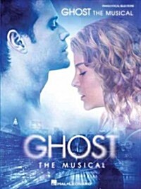 Ghost - the Musical (Paperback)