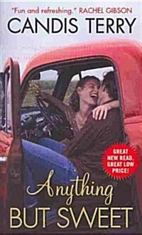 Anything But Sweet (Mass Market Paperback)