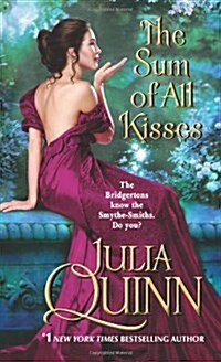 The Sum of All Kisses: A Smythe-Smith Quartet (Mass Market Paperback)