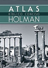 Atlas B?lico Conciso Holman (Paperback)