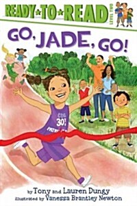 [중고] Go, Jade, Go!: Ready-To-Read Level 2 (Hardcover)