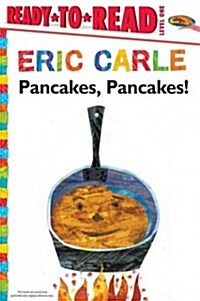 Pancakes, Pancakes!/Ready-To-Read Level 1 (Hardcover)