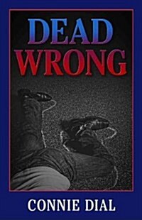 Dead Wrong (Hardcover)