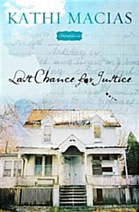 Last Chance for Justice (Paperback)