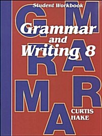 Saxon Grammar and Writing: Student Workbook Grade 8 (Paperback)