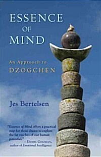 Essence of Mind: An Approach to Dzogchen (Paperback)