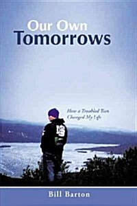Our Own Tomorrows (Hardcover)