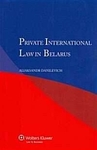 Private International Law in Belarus (Paperback)