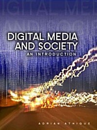 Digital Media and Society : An Introduction (Hardcover)