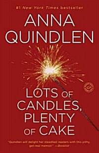 Lots of Candles, Plenty of Cake: A Memoir of a Womans Life (Paperback)