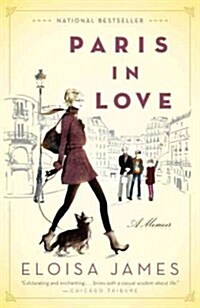 Paris in Love: A Memoir (Paperback)