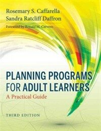 Planning programs for adult learners : a practical guide 3rd ed