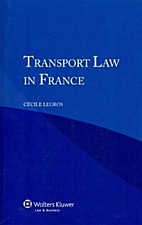 Transport Law in France (Paperback)