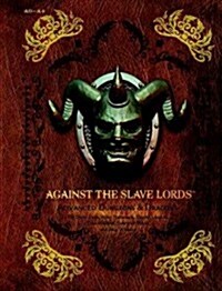 Against the Slave Lords (Hardcover)