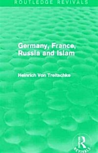 Germany, France, Russia and Islam (Routledge Revivals) (Hardcover)