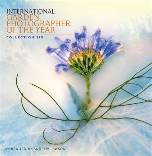 International Garden Photographer of the Year Book 6 (Paperback)