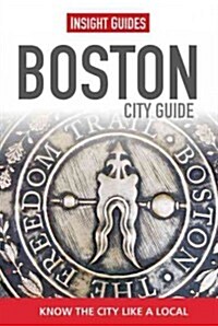 Insight Guides City Guide Boston (Paperback, 5 Revised edition)