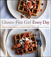 Gluten-Free Girl Every Day (Hardcover)