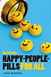 Happy-People-Pills for All (Paperback)
