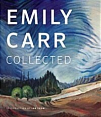 Emily Carr: Collected (Paperback)
