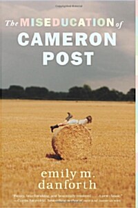 The Miseducation of Cameron Post (Paperback, Reprint)