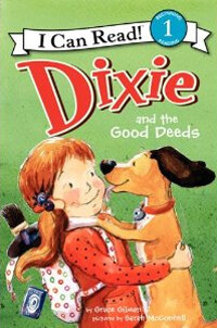 Dixie and the Good Deeds (Hardcover)
