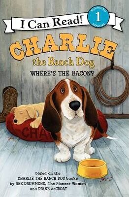 Charlie the Ranch Dog: Wheres the Bacon? (Paperback)