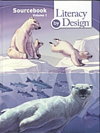 Literacy by Design: Source Book Volume 1 Grade 4 (Hardcover)