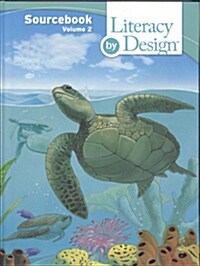 Literacy by Design: Source Book Volume 2 Grade 3 (Hardcover)