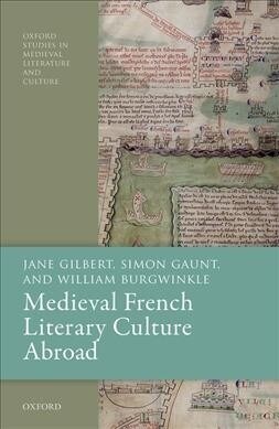 Medieval French Literary Culture Abroad (Hardcover)