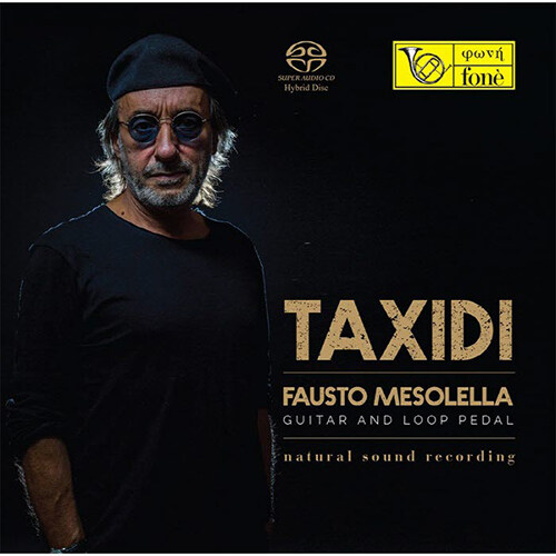 [수입] Fausto Mesolella - TAXIDI : GUITAR & LOOP PEDAL [SACD Hybrid / DSD]