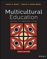 Multicultural education : issues and perspectives / 10th ed