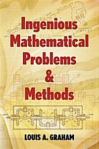 Ingenious Mathematical Problems & Methods (Paperback)