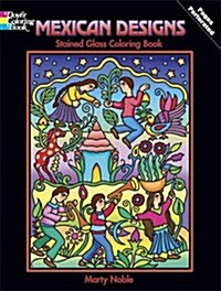 Mexican Designs Stained Glass Coloring Book (Paperback)