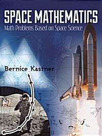 Space Mathematics: Math Problems Based on Space Science (Paperback)
