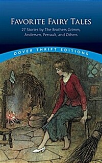 Favorite Fairy Tales: 27 Stories by the Brothers Grimm, Andersen, Perrault, and Others (Paperback, Green)