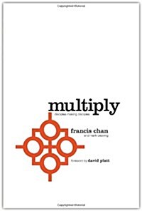 Multiply: Disciples Making Disciples (Paperback)