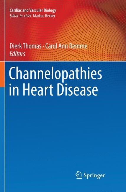 Channelopathies in Heart Disease (Paperback)
