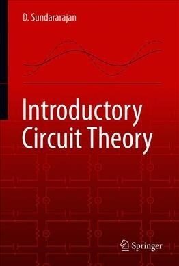 Introductory Circuit Theory (Hardcover)