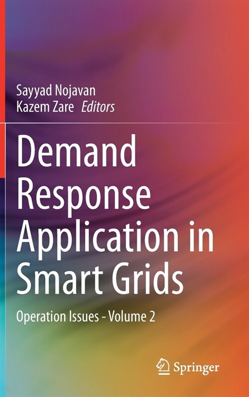 Demand Response Application in Smart Grids: Operation Issues - Volume 2 (Hardcover, 2020)