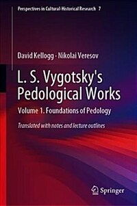 L. S. Vygotsky's pedological works. Vol. 1, Foundations of pedology