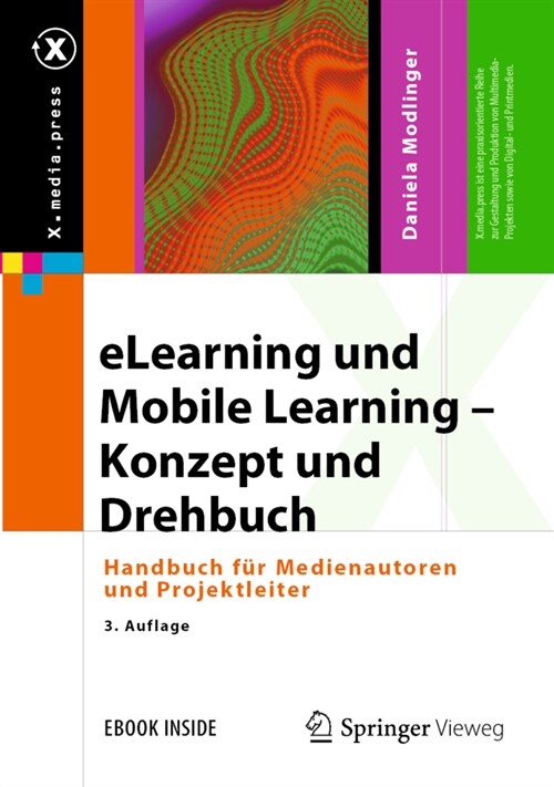 Elearning Und Mobile Learning - Konzept Und Drehbuch: Handbuch F? Medienautoren Und Projektleiter (Hardcover, 3, 3., Vollst. Ube)